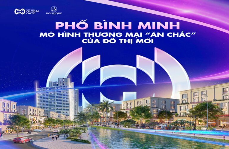 🌅 BÌNH MINH - MÔ HÌNH THƯƠNG MẠI “ĂN CHẮC” CỦA ĐÔ THỊ MỚI
